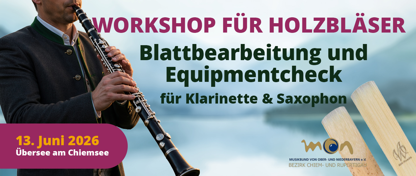 Workshop für Holzbläser in Übersee am Chiemsee. Veranstalter sind der MON Bezirksverband Chiem-Rupertigau und das Musikhaus Kirstein.
