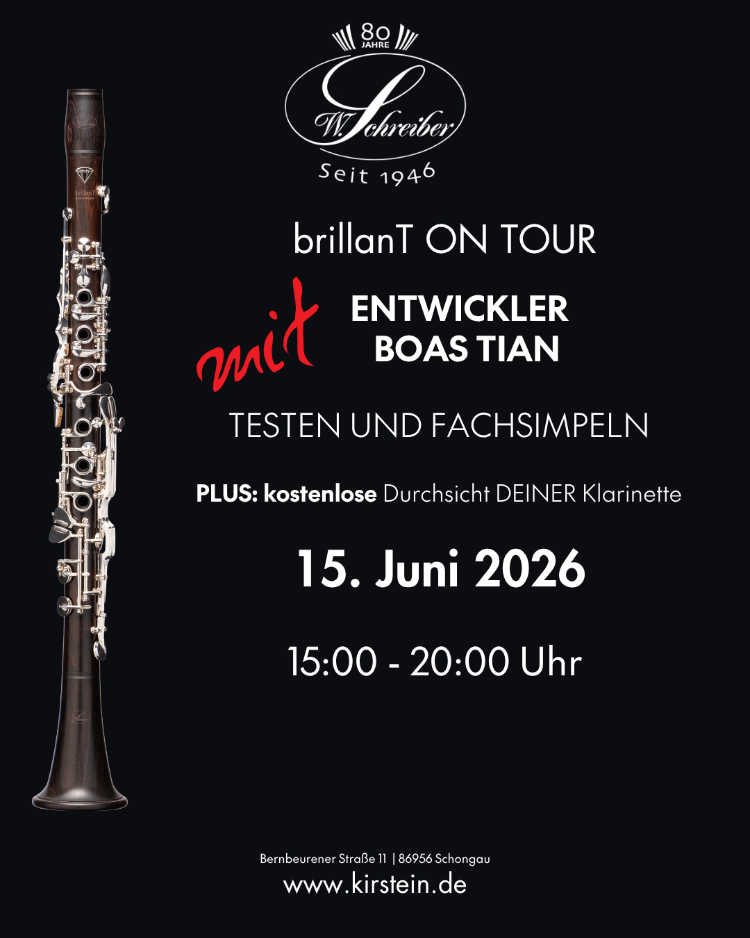 W. Schreiber brillanT on Tour. 80 Jahre W. Schreiber Klarinetten. Mit Boas Tian im Musikhaus Kirstein Schongau am 15. Juni 2026.
